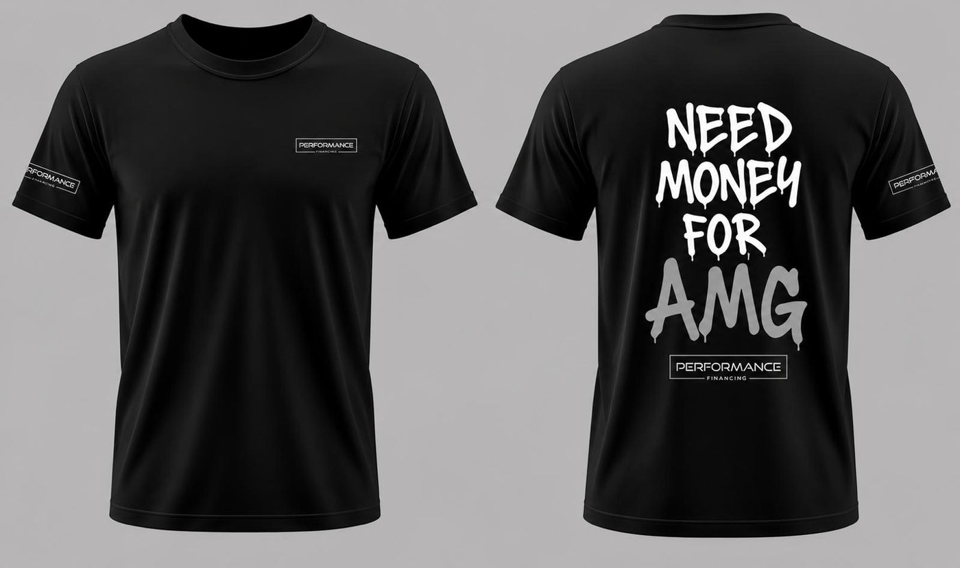 Need Money For AMG T-Shirt